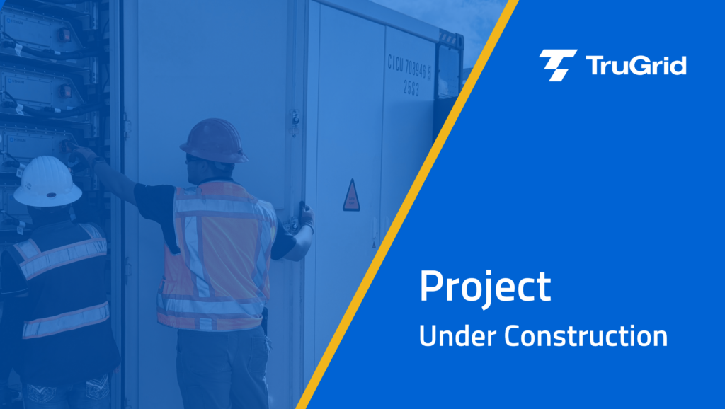 Bess TruGrid Project, EPC, O&M, Integration