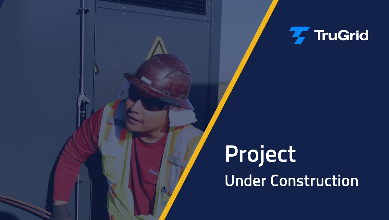 Bess TruGrid Project, EPC, O&M, Integration